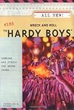 Wreck and Roll (The Hardy Boys #185)