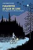 Parachutée au clair de Lune (French Edition) by 