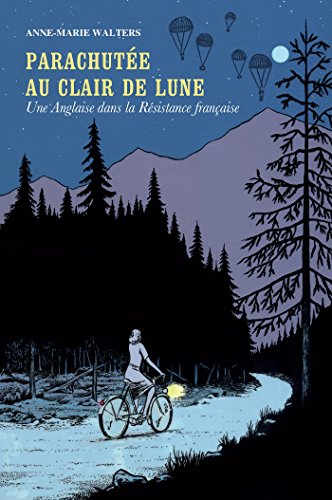 Parachutée au clair de Lune (French Edition) by Anne-Marie Walters