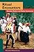 Ritual Encounters: Otavalan Modern and Mythic Community (Interp Culture New Millennium)