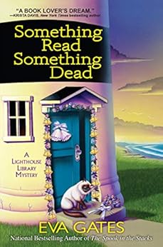 Something Read, Something Dead: A Lighthouse Library Mystery by [Eva Gates]