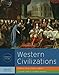 Western Civilizations: Their History and Their Culture (Brief Third Edition) (Vol. One-Volume)