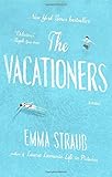 The Vacationers: A Novel