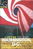 Front cover for the book Let's Go Washington, D.C. by Let's Go Inc.