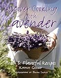 Discover Cooking with Lavender