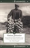 Onion Johnnies, MacDougall, Ian, 1862322201