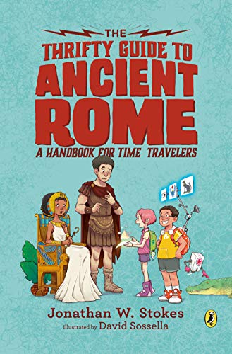 The Thrifty Guide to Ancient Rome (The Thrifty Guides)