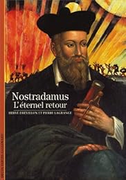 Nostradamus l'éternel retour