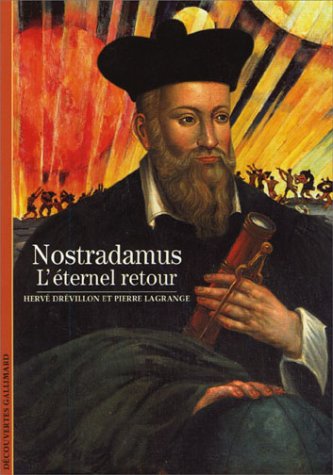 Nostradamus l'éternel retour