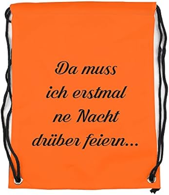 Da Muss Ich Erstmal Ne Nacht Drüber Feiern Motiv Auf Gymbag