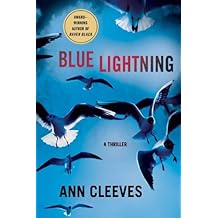 Blue Lightning: A Thriller (Shetland Book 4)