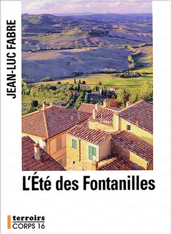 L' été des Fontanilles