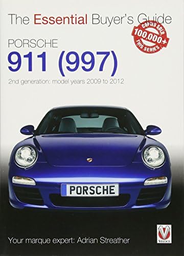 Porsche 911 (997) - Second generation models 2009 to 2012 (Essential Buyer's Guide)
