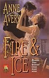 Front cover for the book Fire and Ice by Anne Avery