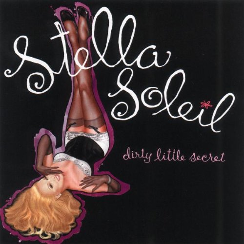 Stella Soleil - Dirty Little Secret - Zortam Music