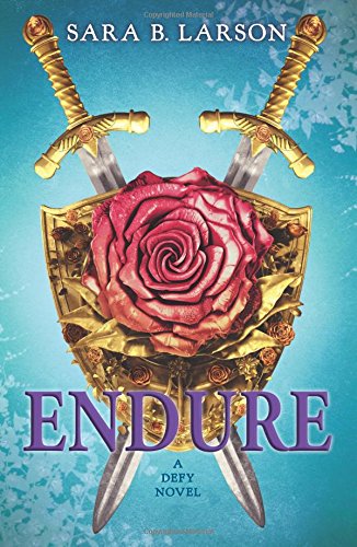 Endure (Defy, Book 3) (Defy Trilogy)