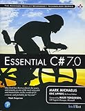 Essential C# 7.0 (6th Edition) (Addison-Wesley Microsoft Technology Series) Essential C# 7.0 (6th Edition) (Addison-Wesley Microsoft Technology Series)