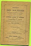 Solfège des solfèges. nouvelle édition du solfège pour voix de soprano de h. lemoine t g. carulli. by