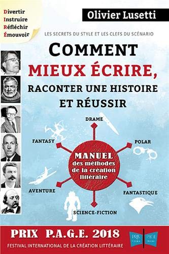 Comment mieux écrire, raconter une histoire et réussir sa fantasy, son drame