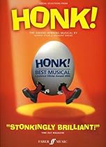 Honk! (Vocal Selections): Piano/Vocal/Chords (Faber Edition) Honk! (Vocal Selections): Piano/Vocal/Chords (Faber Edition)