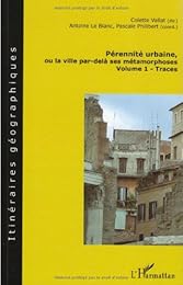 Pérennité urbaine ou La ville par-delà ses métamorphoses