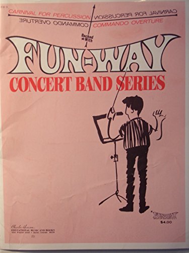 Carnival for Percussion and Commando Overture