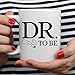 YouNique Designs Dr. To Be Coffee Mug, 11 Ounces, Funny Medical Student Gifts, Med School Gifts, Medical School Gifts, Best Gifts for Medical Students, Future Doctor Gifts for Women Men