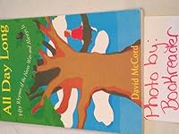 All Day Long: Fifty Rhymes of the Never Was and Always Is 0316555088 Book Cover