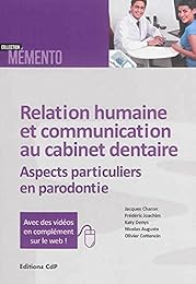Relation humaine et communication au cabinet dentaire