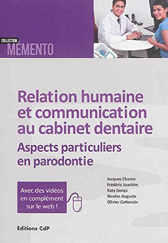 Relation humaine et communication au cabinet dentaire