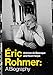 Éric Rohmer: A Biography by Antoine de Baecque, Noël Herpe