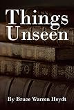 Things Unseen by 