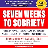 Seven Weeks to Sobriety: The Proven Program to