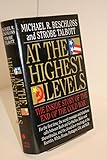 At the Highest Levels: The Inside Story of the End of the Cold War