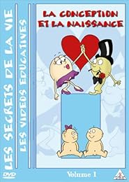 Les Secrets De La Vie - Volume 1 - La Conception Et La Naissance