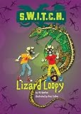 #09 Lizard Loopy (S.W.I.T.C.H.)