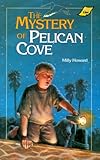 The Mystery of Pelican Cove by