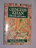 Front cover for the book Genghis Khan: His Life and Legacy by Paul Ratchnevsky