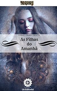Livro As Filhas do Amanhã: Crônicas de Nordara
