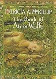 "The Book of Atrix Wolfe" av Patricia A. McKillip