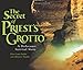 The Secret of Priest's Grotto : A Holocaust Survival Story - Book by Chris Nicola