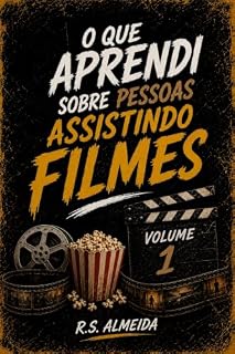 Livro O Que Aprendi Sobre Pessoas Assistindo Filmes - Volume 1