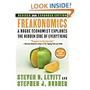 Freakonomics Rev Ed: A Rogue Economist Explores the Hidden Side of Everything