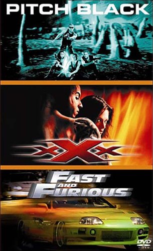 Pitch Black + Xxx + Fast And Furious