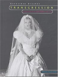 Couverture du livre de Transgression : Un trajet dans l'oeuvre de Jan Fabre (1996-2003)