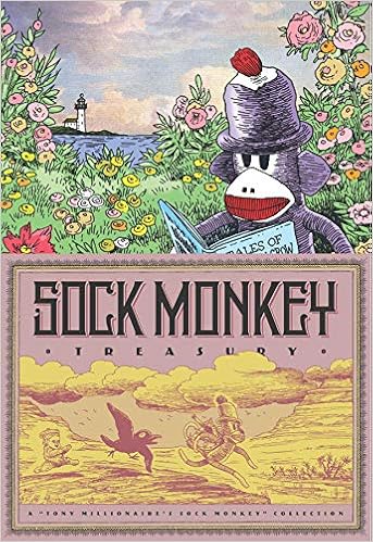 Amazon Com Sock Monkey Treasury A Tony Millionaire S Sock Monkey Collection 0884294315305 Millionaire Tony Books