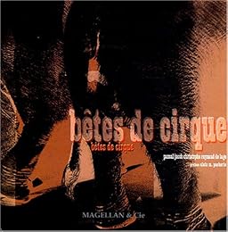 Bêtes de cirque
