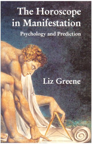 The Horoscope in Manifestation: Psychology and Prediction by Liz Greene (2001-05-02) by (Paperback)