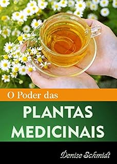 Livro O Poder das Plantas Medicinais