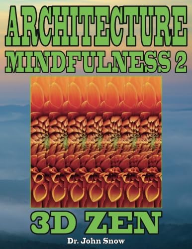 Architecture Mindfulness 2: 3D Zen